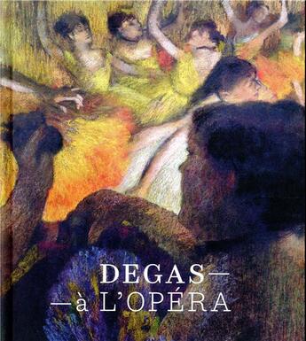 Couverture du livre « Edgar Degas à l'opéra » de Dir Henri Loyrette aux éditions Reunion Des Musees Nationaux