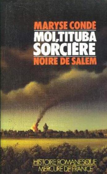 Couverture du livre « Moi, Tituba, sorcière... » de Maryse Conde aux éditions Mercure De France