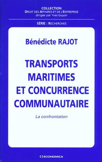 Couverture du livre « TRANSPORTS MARITIMES ET CONCURRENCE COMMUNAUTAIRE » de Rajot/Benedicte aux éditions Economica