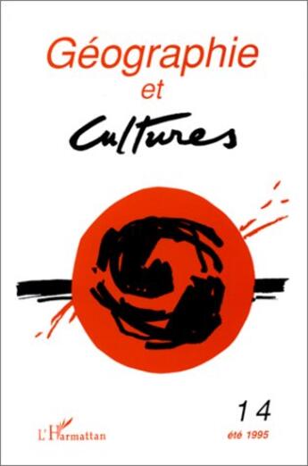 Couverture du livre « Geographie et cultures n 14 - vol14 » de  aux éditions L'harmattan