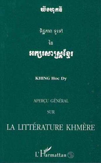 Couverture du livre « Aperçu général sur la littérature khmère » de Khing Hoc-Dy aux éditions L'harmattan