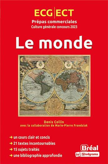 Couverture du livre « Le monde, thème de culture générale HEC (édition 2023) » de Denis Collin aux éditions Breal