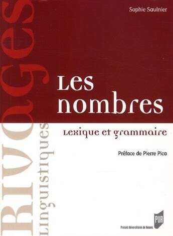 Couverture du livre « Les nombres ; lexique et grammaire » de Sophie Saulnier aux éditions Pu De Rennes