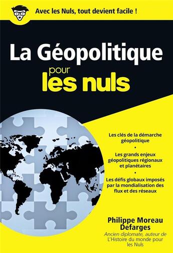 Couverture du livre « La géopolitique pour les nuls » de Philippe Moreau Defarges aux éditions First