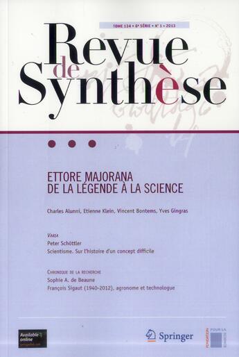 Couverture du livre « REVUE DE SYNTHESE T.134 ; Ettore Majorana ; de la légende à la science » de  aux éditions Springer