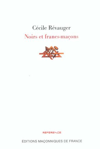 Couverture du livre « Noirs et francs-maçons » de Cecile Revauger aux éditions Edimaf