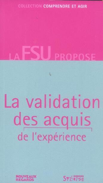 Couverture du livre « Validation des acquis de l'experience » de  aux éditions Syllepse