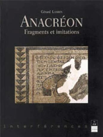 Couverture du livre « ANACREON FRAGMENTS ET IMITATIONS » de Pur aux éditions Pu De Rennes