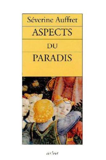 Couverture du livre « Aspects du paradis » de Severine Auffret aux éditions Arlea