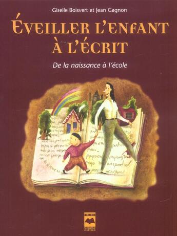 Couverture du livre « Eveiller l enfant a l ecrit » de Boisvert G Et Gagnon aux éditions Hurtubise