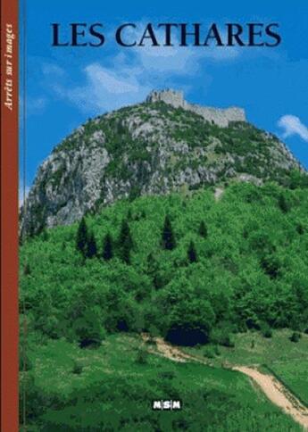 Couverture du livre « Les cathares-arrets/images » de Michele Aue aux éditions Msm