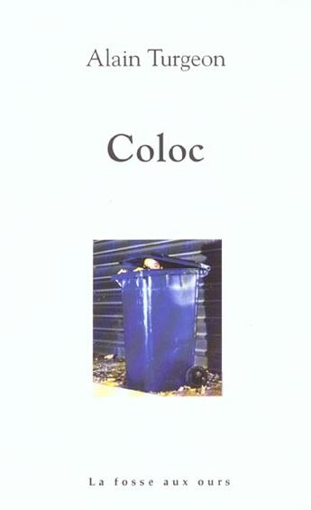 Couverture du livre « Coloc » de Alain Turgeon aux éditions La Fosse Aux Ours