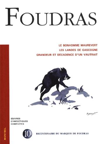 Couverture du livre « Foudras ; le bonhomme Maurevert » de Foudras aux éditions Montbel