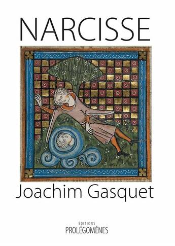Couverture du livre « Narcisse » de Joachim Gasquet aux éditions Prolegomenes