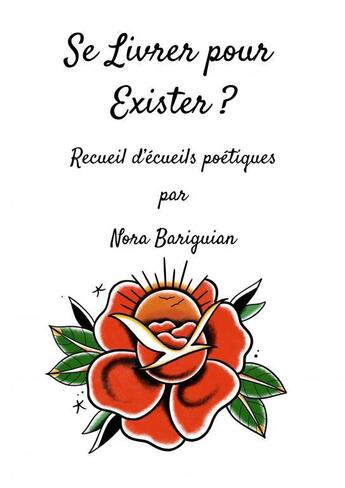 Couverture du livre « Se Livrer pour Exister » de Bariguian Nora aux éditions Thebookedition.com