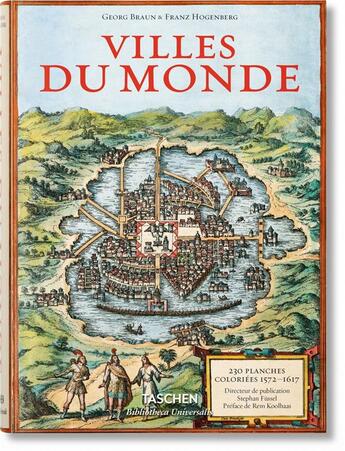 Couverture du livre « Villes du monde » de Georg Braun et Franz Hogenberg aux éditions Taschen