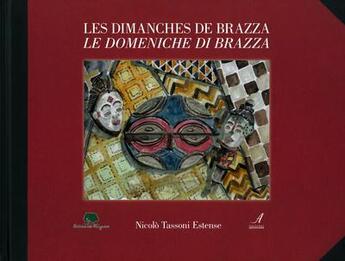 Couverture du livre « Les Dimanches de Brazza » de Tassoni Estence aux éditions Les Manguiers