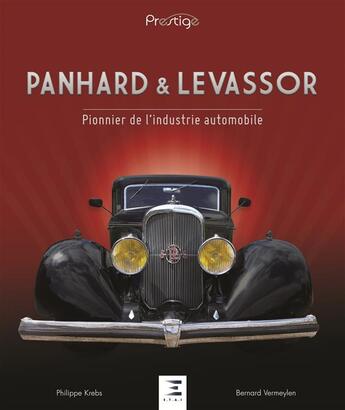 Couverture du livre « Panhard & Levassor, pionnier de l'industrie automobile » de Bernard Vermeylen aux éditions Etai