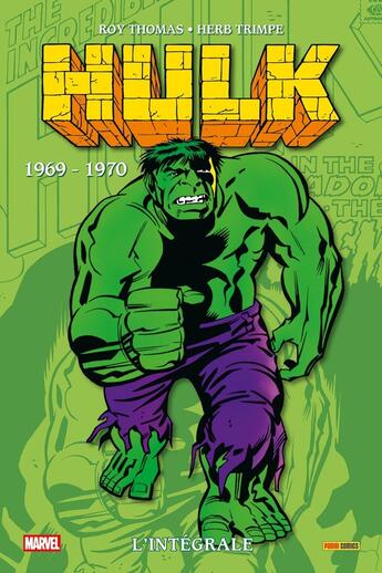 Couverture du livre « Hulk : L'intégrale 1969-1970 (T06) » de Roy Thomas et Herb Trimpe aux éditions Panini