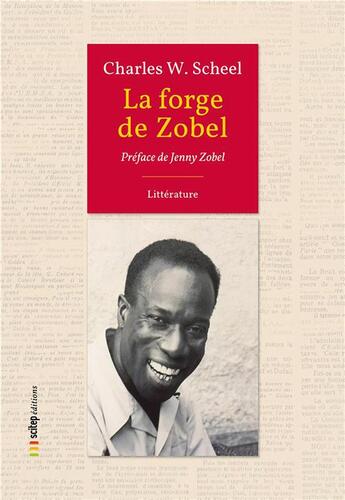 Couverture du livre « La forge de Zobel » de Charles W. Scheel aux éditions Scitep