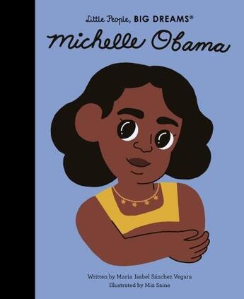 Couverture du livre « Michelle Obama » de Sanchez Vegara Isabe aux éditions Frances Lincoln