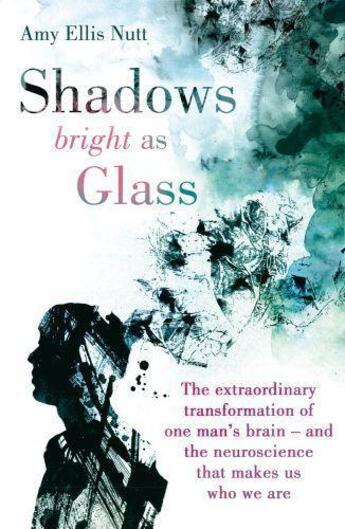 Couverture du livre « Shadows Bright as Glass » de Nutt Amy Ellis aux éditions Little Brown Book Group Digital