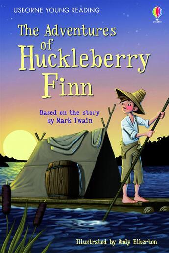 Couverture du livre « The adventures of Hunckleberry Finn » de Rob Lloyd Jones aux éditions Usborne