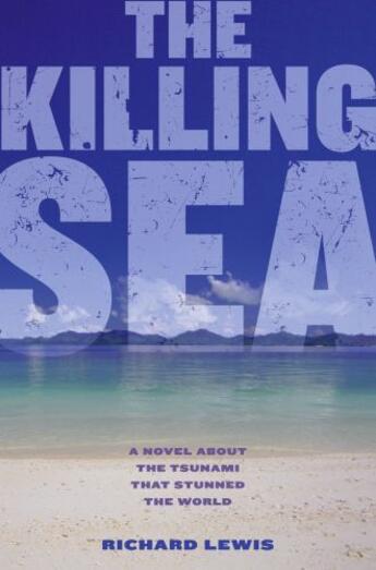 Couverture du livre « The Killing Sea » de Richard Lewis aux éditions Simon & Schuster Books For Young Readers