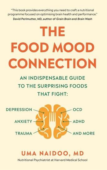 Couverture du livre « THE FOOD MOOD CONNECTION » de Uma Naidoo aux éditions Short Books