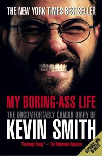 Couverture du livre « My Boring-Ass Life » de Kevin Smith aux éditions Titan Digital