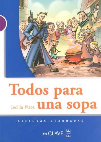 Couverture du livre « Todos para una sopa » de Cecilia Pisos aux éditions Cle International