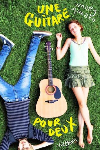 Couverture du livre « Une guitare pour deux » de Mary Amato aux éditions Nathan
