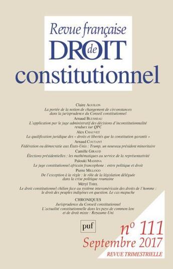 Couverture du livre « REVUE FRANCAISE DE DROIT CONSTITUTIONNEL T.111 » de Revue Francaise De Droit Constitutionnel aux éditions Puf