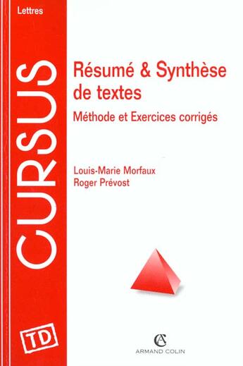 Couverture du livre « Resume Et Synthese De Textes » de Prévost et Morfaux aux éditions Armand Colin