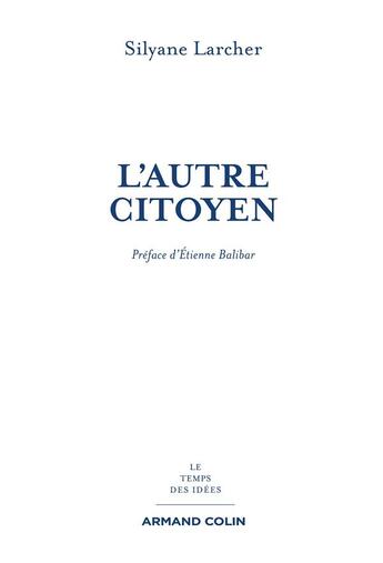 Couverture du livre « L'autre citoyen » de Silyane Larcher aux éditions Armand Colin