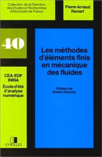 Couverture du livre « Les methodes elements finis mec. fluides » de Raviart P A aux éditions Edf