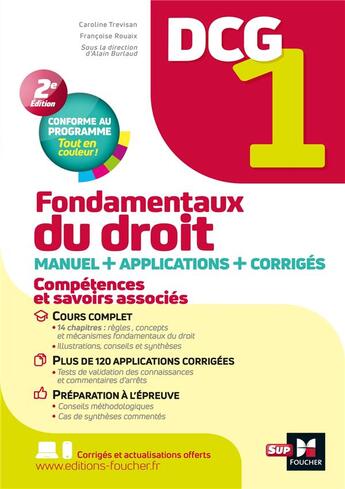 Couverture du livre « DCG 1 : fondamentaux du droit ; manuel + applications + corrigés (2e édition) » de Francoise Rouaix et Alain Burlaud et Caroline Trevisan aux éditions Foucher