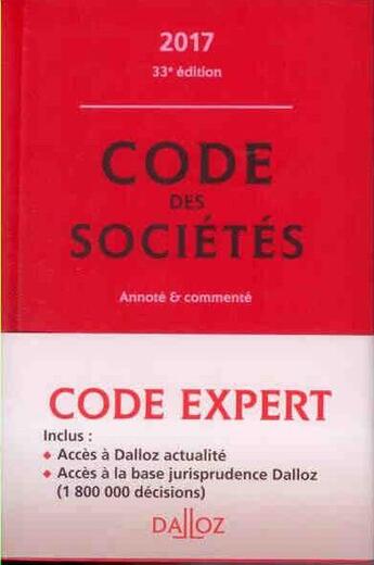Couverture du livre « Code des sociétés (édition 2017) » de  aux éditions Dalloz
