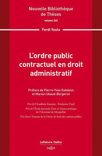 Couverture du livre « L'ordre public contractuel en droit administratif : Volume 240 » de Ferdi Youta aux éditions Dalloz