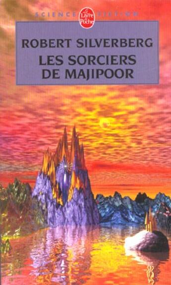 Couverture du livre « Le cycle de Majipoor Tome 5 : les sorciers de Majipoor » de Robert Silverberg aux éditions Le Livre De Poche