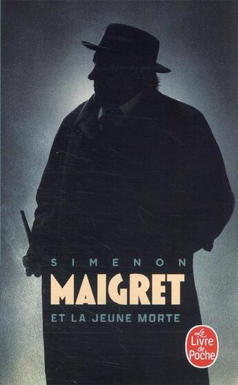 Couverture du livre « Maigret et la jeune morte » de Georges Simenon aux éditions Le Livre De Poche