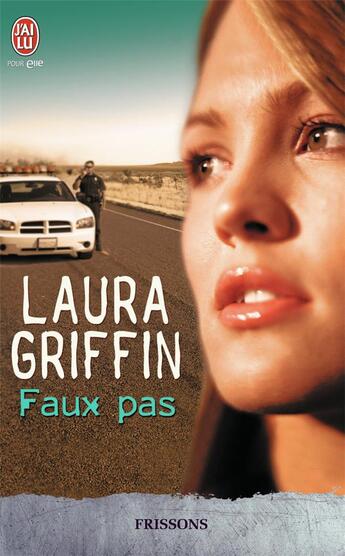 Couverture du livre « Faux pas » de Laura Griffin aux éditions J'ai Lu