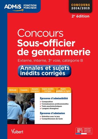 Couverture du livre « Concours sous-officier de la gendarmerie ; annales et sujets inédits corrigés (2e édition) » de  aux éditions Vuibert