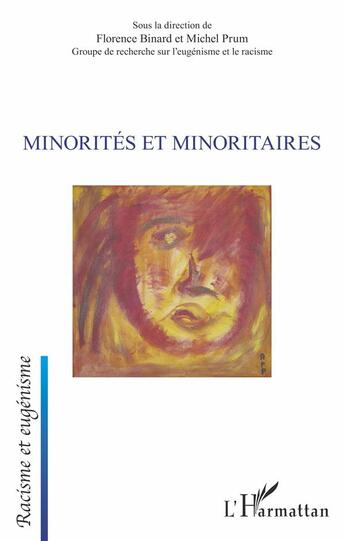 Couverture du livre « Minorités et minoritaires » de Michel Prum et Florence Binard aux éditions L'harmattan