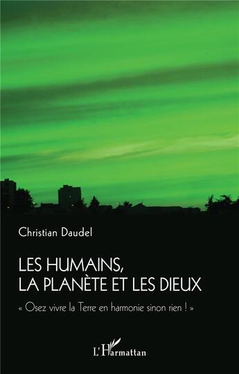 Couverture du livre « Les humains, la planète et les dieux : 