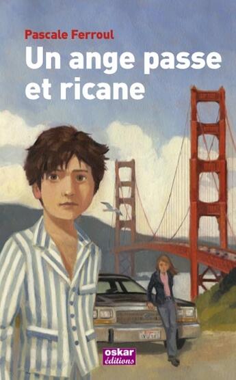 Couverture du livre « Un ange passe et ricane » de Pascale Ferroul aux éditions Oskar