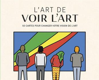 Couverture du livre « L'art de voir l'art : 50 cartes pour changer votre vision de l'art » de Jackson/Wylesol aux éditions Pyramyd