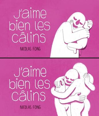 Couverture du livre « J'aime bien les calins » de Fong Nicolas aux éditions Editions Flblb