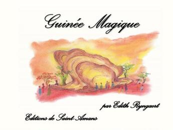 Couverture du livre « Guinee magique » de Ryngaert Edith aux éditions De Saint Amans