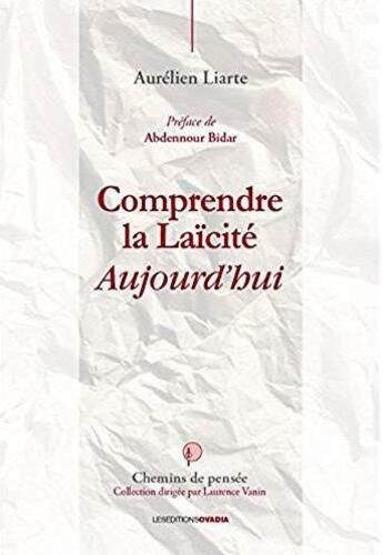 Couverture du livre « Comprendre la laïcité aujourd'hui » de Aurelien Liarte aux éditions Ovadia